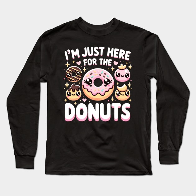 I'm Just Here for the Donuts Kawaii Doughnuts Long Sleeve T-Shirt by IkonLuminis